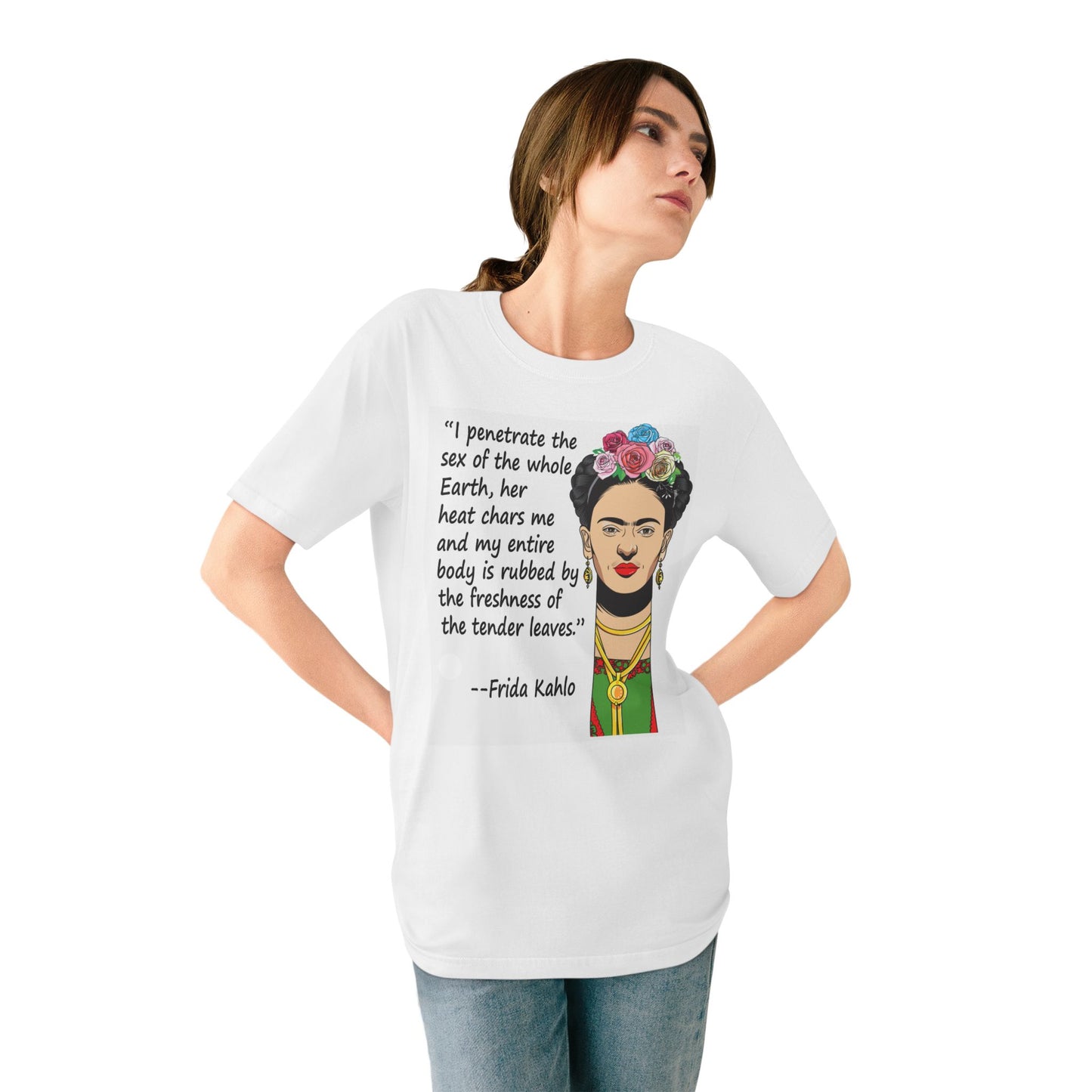 Frida Kahlo Quote Organic T-Shirt - Inspirational Art Tee